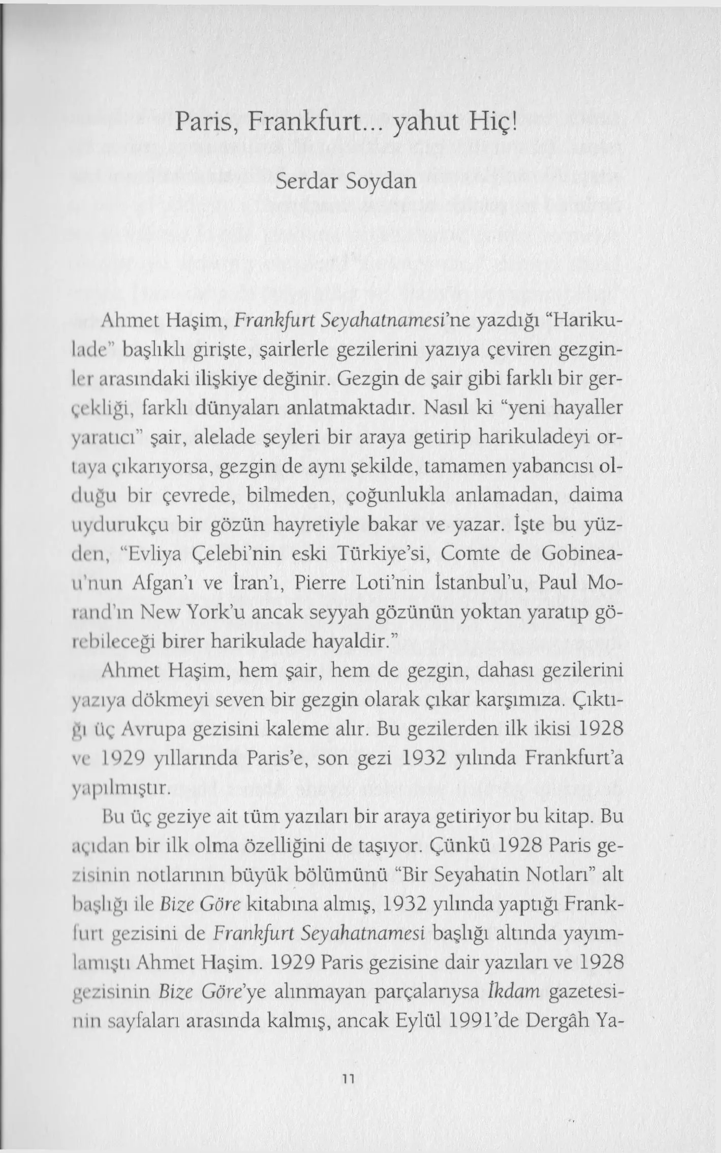 Paris, Frankfurt... Yahut Hiç! - Görsel 10