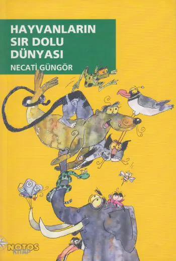 Hayvanların Sır Dolu Dünyası