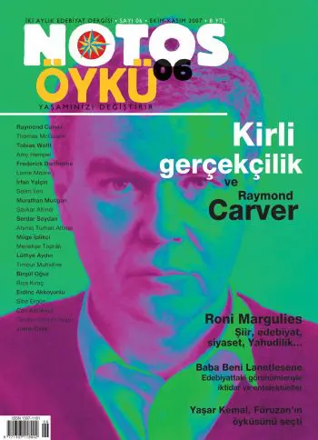 Notos 6 – Kirli Gerçekçilik ve Raymond Carver