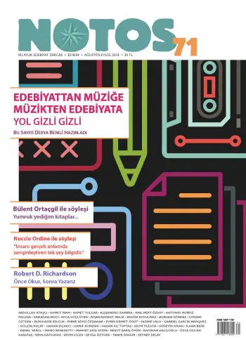 Notos 71 – Edebiyattan Müziğe Müzikten Edebiyata Yol Gizli Gizli