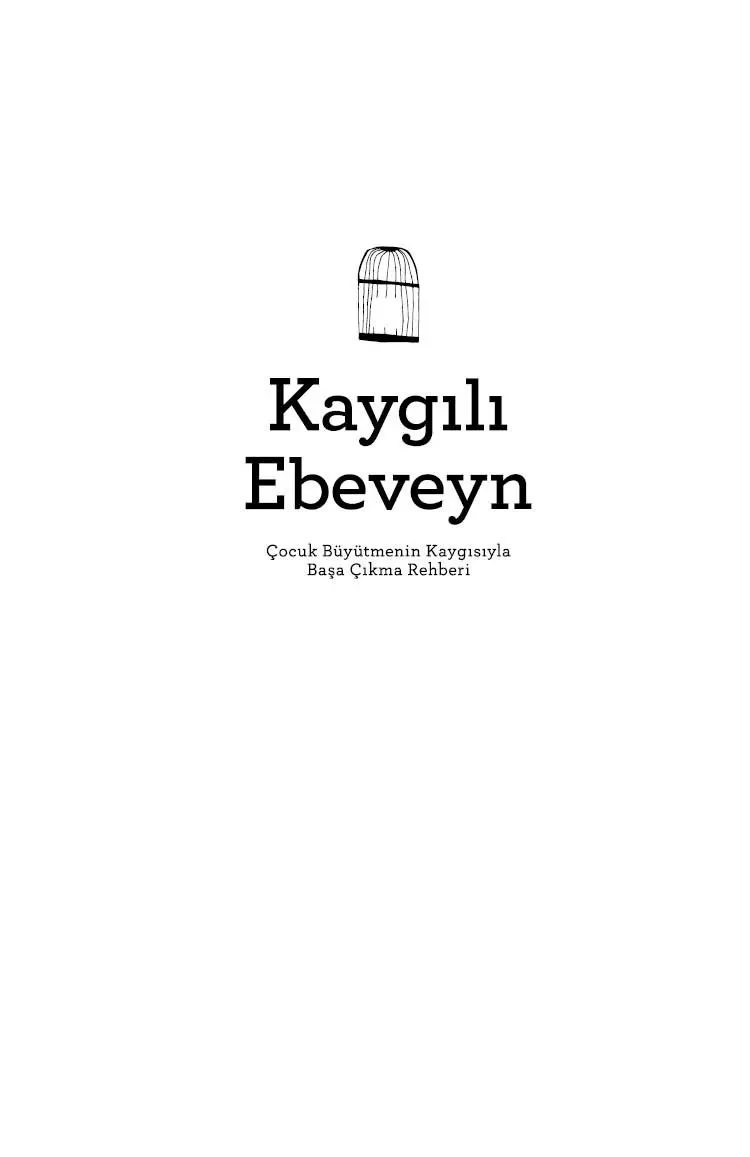 Kaygılı Ebeveyn - Görsel 4