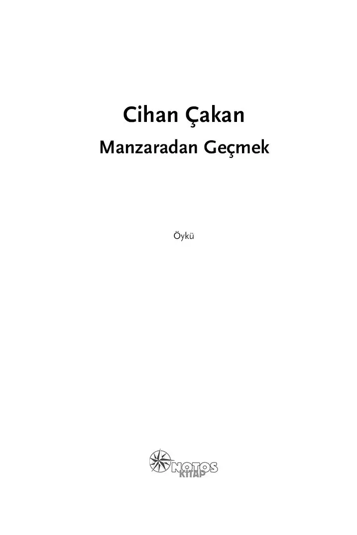 Manzaradan Geçmek - Görsel 6