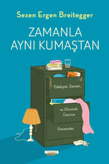 Zamanla Aynı Kumaştan
